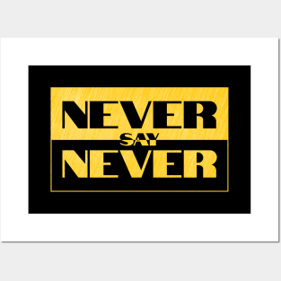 Never say Never Posters and Art